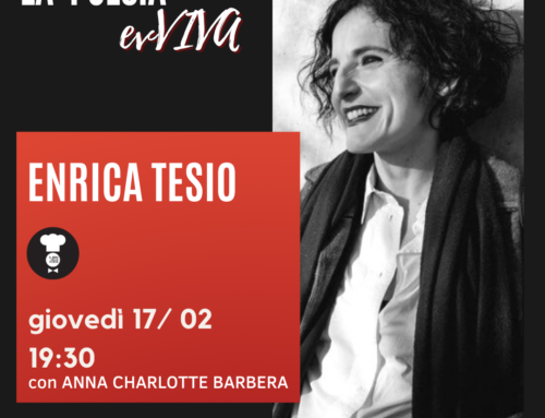 ENRICA TESIO a LA POESIA EVVIVA!