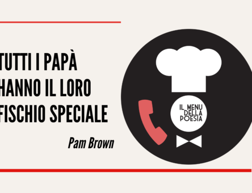 TUTTI I PAPA’ HANNO IL LORO FISCHIO SPECIALE di Pam Brown