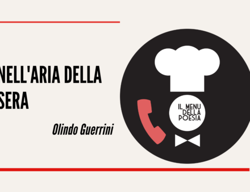 NELL’ARIA DELLA SERA di Olindo Guerrini