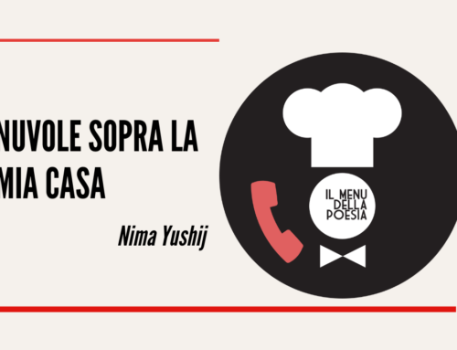 NUVOLE SOPRA LA MIA CASA di Nima Yushij