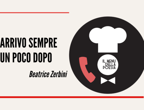 ARRIVO SEMPRE UN POCO DOPO di Beatrice Zerbini